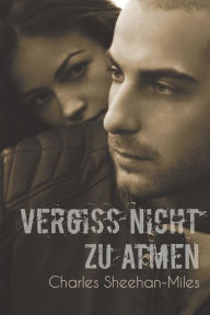 Title: Vergiss Nicht Zu Atmen, Author: Dimitra Fleissner