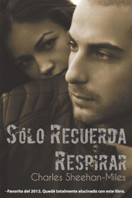 Title: Sï¿½lo Recuerda Respirar, Author: Pedro Solano