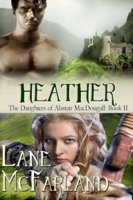 Title: Heather, Author: Lane McFarland