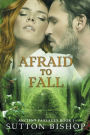 Afraid to Fall