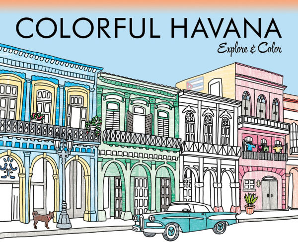 Colorful Havana: Explore & Color