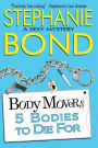 5 Bodies To Die For (Body Movers Series #5)