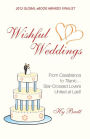 Wishful Weddings: From Casablanca to Titanic...Star-Crossed Lovers United At Last!