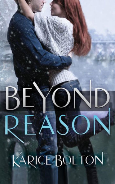 Beyond Reason (Beyond Love Series #3)