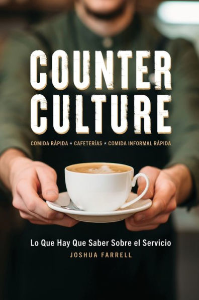 Counter Culture: Lo que Hay Saber Sobre el Servicio: