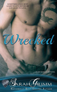 Title: Wrecked, Author: Sarah Grimm