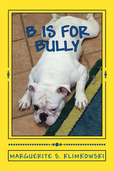 B Is For Bully