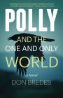 Polly and the One and Only World