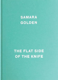 Title: Samara Golden: The Flat Side of the Knife, Author: 