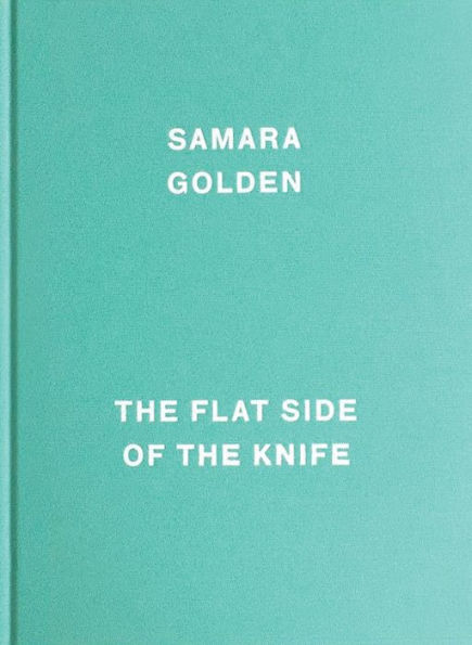 Samara Golden: The Flat Side of the Knife