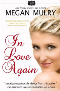 Title: In Love Again, Author: Megan Mulry