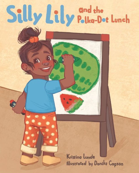 Silly Lily and the Polka-Dot Lunch