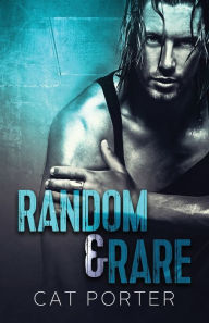 Title: Random & Rare, Author: Cat Porter