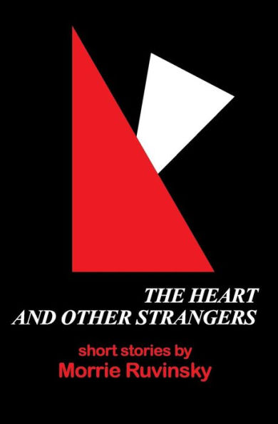 The Heart and Other Strangers