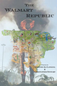 Title: The Walmart Republic, Author: Quraysh Ali Lansana