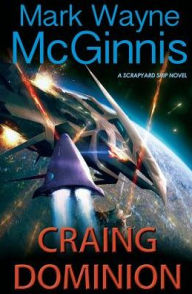 Title: Craing Dominion, Author: Mark Wayne McGinnis