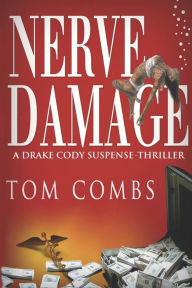 Title: Nerve Damage, Author: Tom Combs