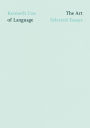 The Art of Language: Selected Essays