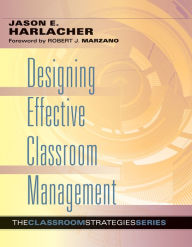 Title: Designing Effective Classroom Management, Author: Jason E. Harlacher