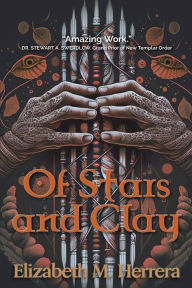 Title: Of Stars and Clay, Author: Elizabeth M Herrera