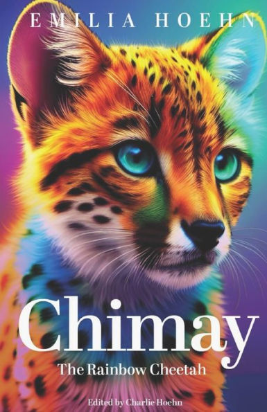 Chimay: The Rainbow Cheetah