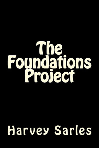 The Foundations Project