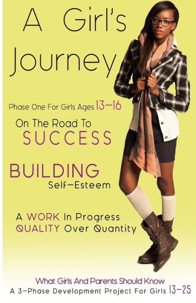 A Girl's Journey: The Limitless Ability to Achieve