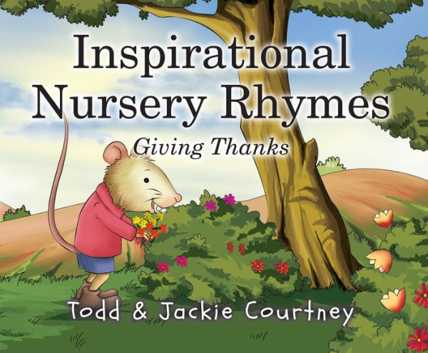Giving Thanks with Max (Inspirational Nursery Rhymes Series)