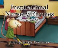 Title: Be Responsible Like Max (Inspirational Nursery Rhymes Series), Author: Todd Courtney