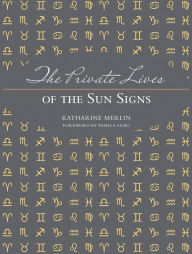 Title: The Private Lives of Sun Signs, Author: Katharine Merlin