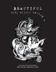 Title: Beautiful: A Broken Little Tale, Author: Mar Garcia-Amorena Plana