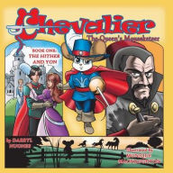 Title: Chevalier the Queen's Mouseketeer: The Hither and Yon(A Rhyming Fairy Tale Fantasy Adventure Children's Bedtime Story Books for Kids and Beginner Readers), Author: Darryl Hughes