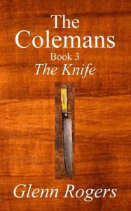 Title: The Colemans The Knife, Author: Glenn Rogers