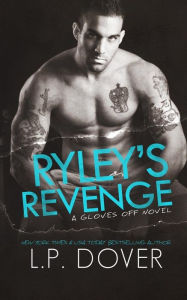 Title: Ryley's Revenge, Author: L. P. Dover