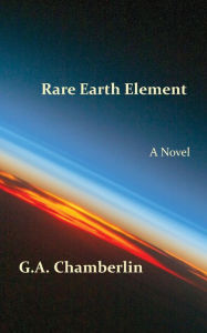 Title: Rare Earth Element, Author: G.A. Chamberlin