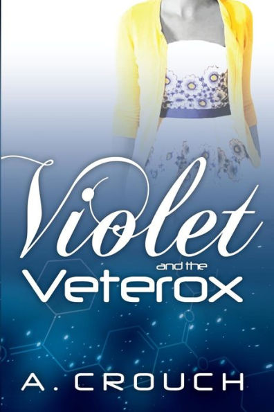 Violet and the Veterox