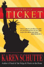 The Ticket: 1st in a Trilogy of an American Family Immigration Saga