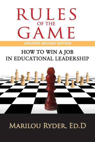 Rules of the Game: How to Win a Job Educational Leadership