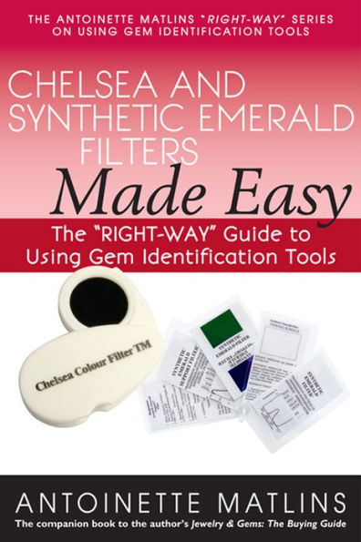 Chelsea and Synthetic Emerald Filters Made Easy: The 