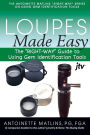 Loupes Made Easy: The 