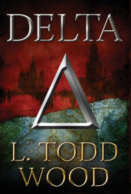 Title: Delta, Author: L. Todd Wood