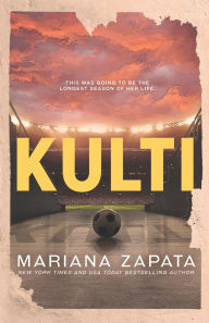 Title: Kulti, Author: Mariana Zapata