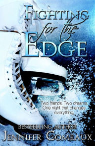 Title: Fighting for the Edge, Author: Jennifer Comeaux