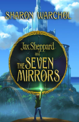 Jax Sheppard and the Seven Mirrors