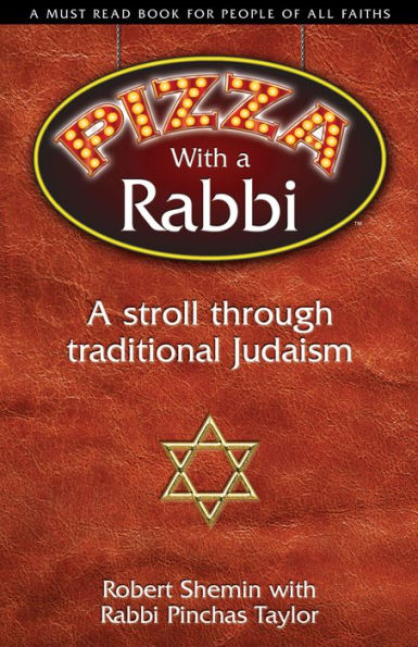 Pizza with a Rabbi: A Stroll Through Traditional Judaism