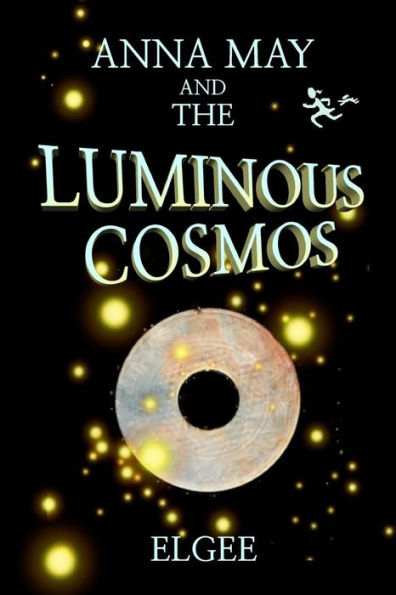 Anna May and the Luminous Cosmos