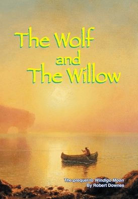 The Wolf and The Willow