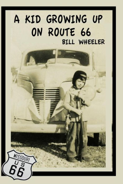 A Kid Growing Up On Route 66