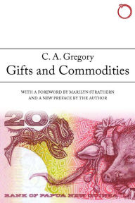 Title: Gifts and Commodities, Author: Wahiba Ben Abdessalem Kar