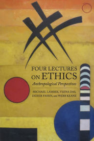 Title: Four Lectures on Ethics: Anthropological Perspectives, Author: Michael Lambek